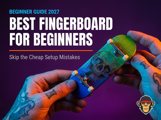 Best Fingerboard for Beginners (2027) — Skip the Cheap Setup Mistakes