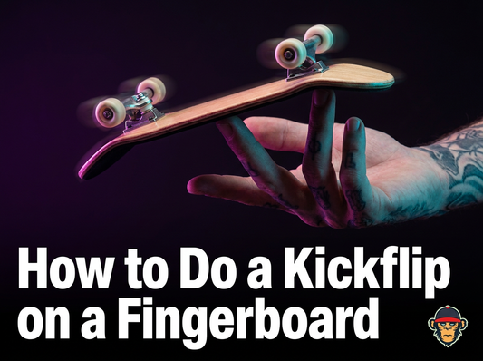 How to Do a Kickflip on a Fingerboard: Full Guide