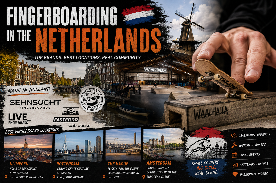 🇳🇱 Fingerboarding in the Netherlands: Small Country, Serious Scene - Saigon Skateboards